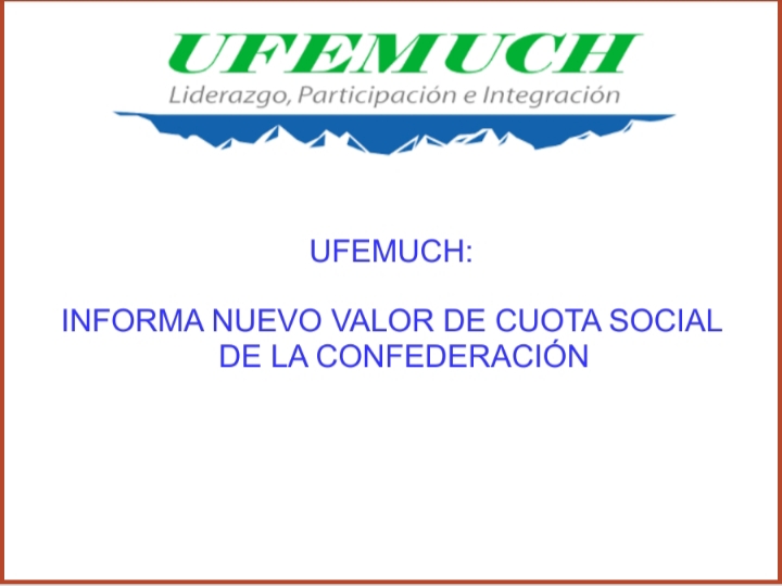 UFEMUCH INFORMA NUEVO VALOR DE CUOTA SOCIAL 2023