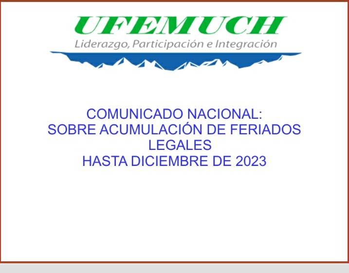 COMUNICADO NACIONAL: SOBRE ACUMULACIÓN DE FERIADOS HASTA 2023